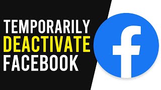 How To Temporarily Deactivate Facebook Account (Take a Break From Facebook)