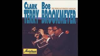 Clark Terry &amp; Bob Brookmeyer -  Power of Positive Swinging ( Full Album )