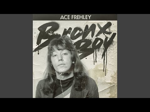 Bronx Boy - Ace Frehley