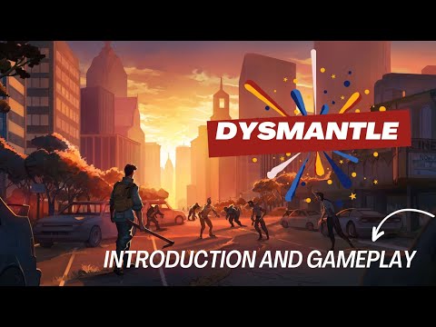 Dysmantle - Introduction and Gameplay | Zombie Survival Game | 10tons Ltd. - YouTube