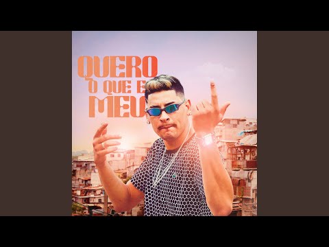 Quero o Que e Meu