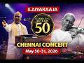 Ilayaraja Chennai Concert 2026 Ilaiyaraaja 50 Years Celebration Ilayaraja Symphony In Chennai