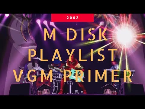 M Disk Playlist VGM Primer 2002