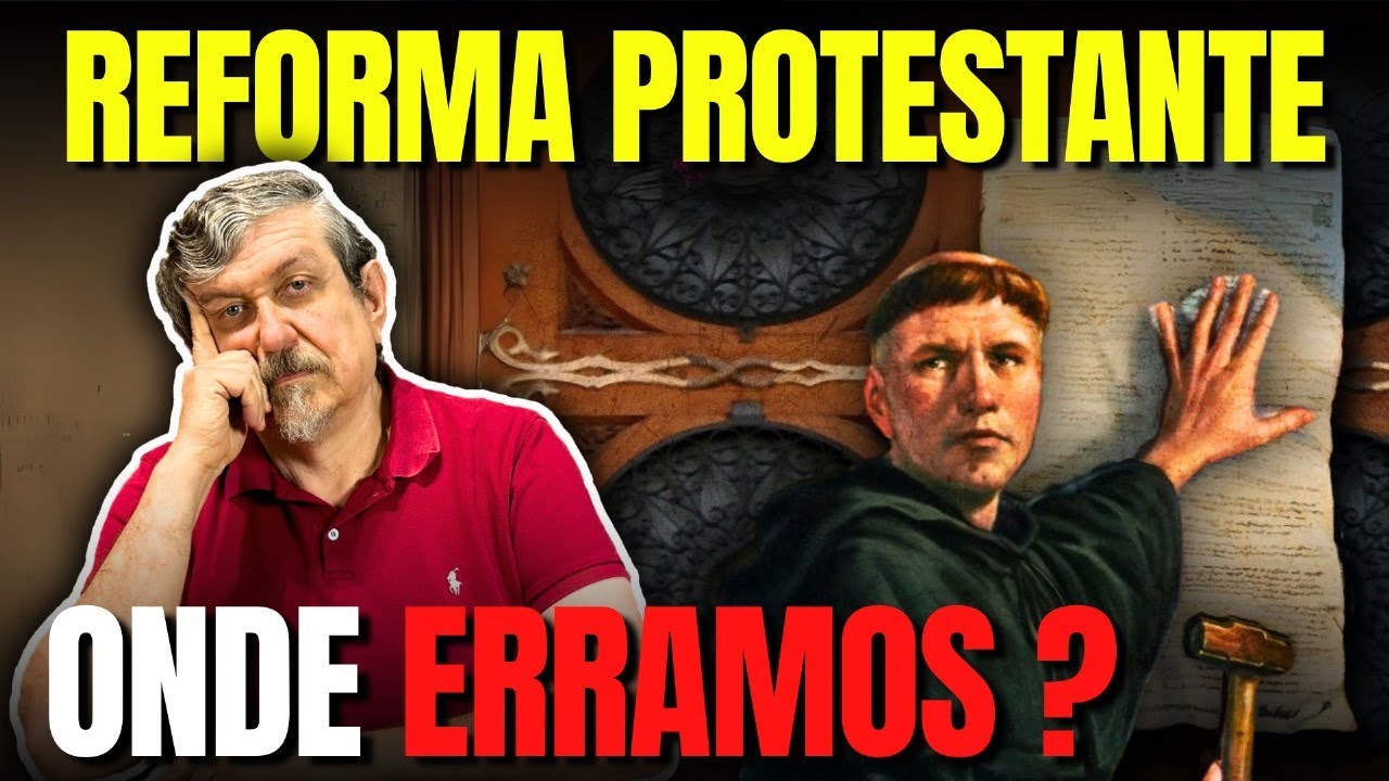 Reforma Protestante. Onde erramos? | Luiz Sayão