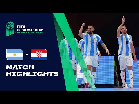 HIGHLIGHTS: Argentina v Croatia | FIFA Futsal World Cup Uzbekistan 2024