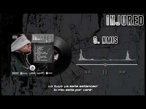 9.- NMIS - Great B x Blood Dieguito || INJURED || Morbo Street Prod.