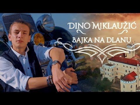 Dino Miklaužić - BAJKA NA DLANU (official video)
