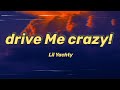 Lil Yachty Drive ME Crazy Lyrics