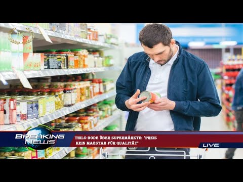 Thilo Bode über Supermärkte: "Preis  kein Maßstab für Qualität"