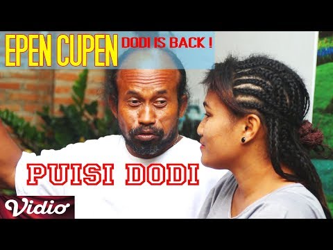 epen-cupen-dodi-is-back-puisi-dodi