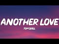 Tom Odell - Another Love (Slowed) | 1 Hour Loop/Lyrics |