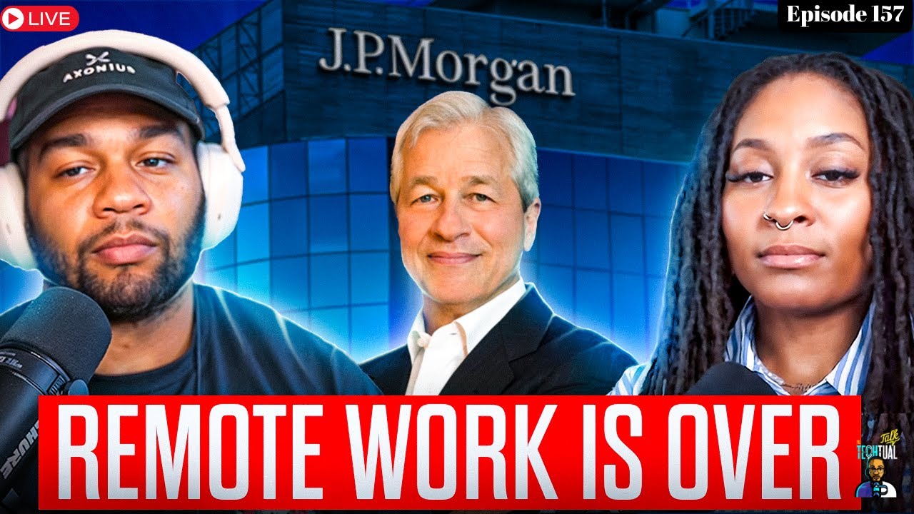 Ep. 157 JP Morgan wants Employees in OFFICE 5 days a week | Tiktok is getting banned!