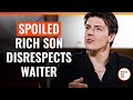 Spoiled Rich Son Disrespects Waiter DramatizeMe Special
