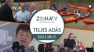 ZónaTV – TELJES ADÁS – 2022.08.17