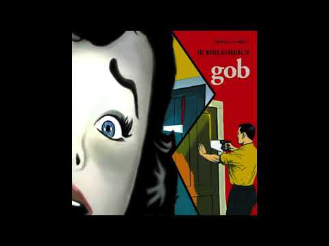 Looking for California - Gob