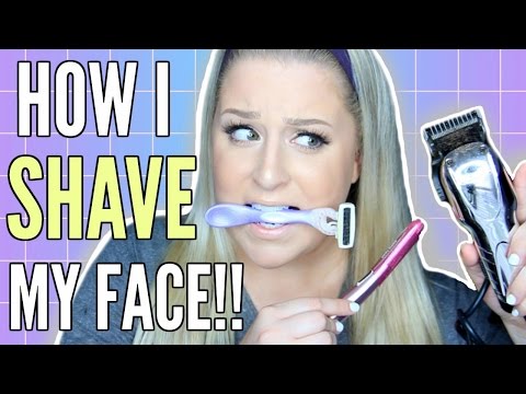 HOW TO SHAVE YOUR FACE FOR BEGINNERS | How I Shave My Face FOR WOMEN!!