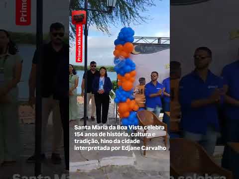 Santa Maria da Boa Vista comemora 154 anos