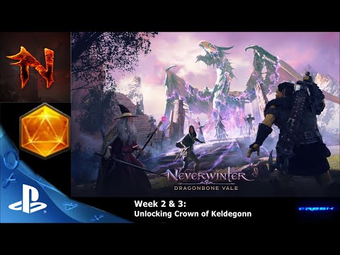 Neverwinter Mod 22 - Dragonbone Vale - Weeks 2 & 3 Unlocking Crown of Keldegonn (no commentary)