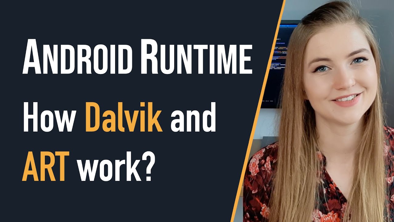 Android Runtime  -  How Dalvik and ART work?