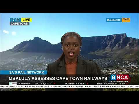 Mbalula assesses Cape Town railways