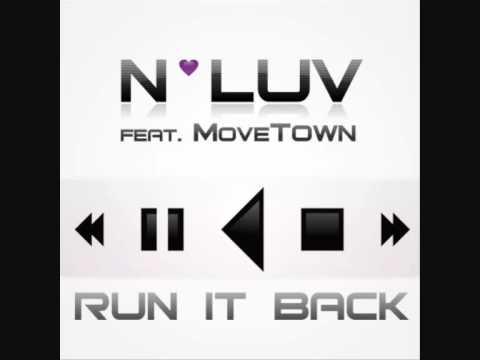 N'Luv feat. MoveTown - Run It Back (Club Mix)