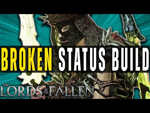 Lords of the Fallen BROKEN STATUS BUILD NO Damage - BEST Stats, Weapons, Rings & Spells
