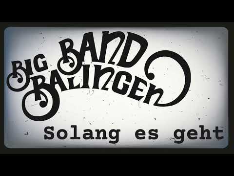 Solang es geht - Big Band Balingen - 23.12.2025