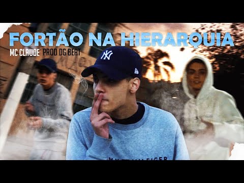 MC Claude - Fortão Na Hierarquia (Prod. DG Beat)