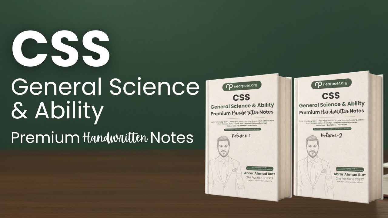 CSS General Science & Ability (GSA) Premium Handwritten Notes Vol 1 & Vol 2 | Nearpeer🔥Ft. Sir Abrar