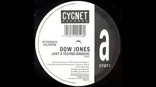 Dow Jones - Just A Techno Groove