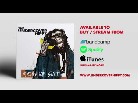 The Undercover Hippy - Monkey Suit [Full Album]