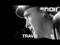 Travis My Eyes Live Bei TV Noir
