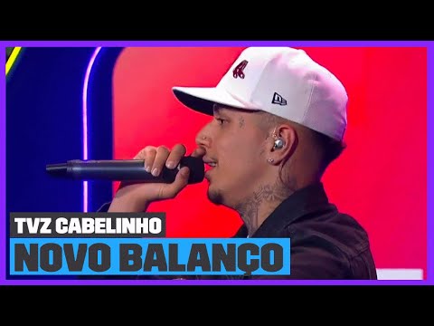 Veigh canta seu SUCESSO 'Novo Balanço' (Ao Vivo) | TVZ Cabelinho | Música Multishow