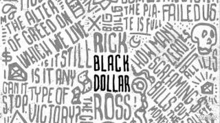 08. Rick Ross Ft. Meek Mill - Worlds Finest (Black Dollar)