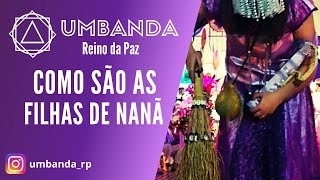 DOUTRINANDO - COMO SÃO AS  FILHAS DE NANÃ