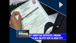 Fire safety inspection certificate, pwedeng makuha sa 7 ka mga one-stop shop sa Davao City
