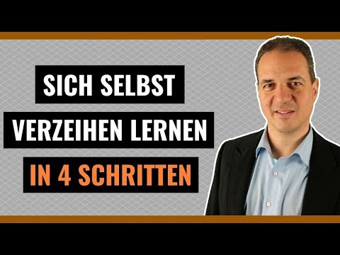 Wie Sie sich in 4 Schritten selbst vergeben lernen!