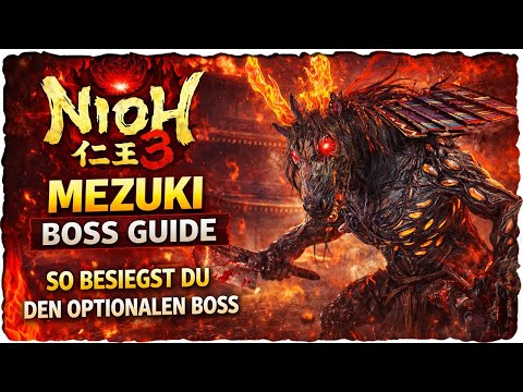 Nioh 3 – Mezuki Boss Guide | So besiegst du den optionalen Boss extrem einfach