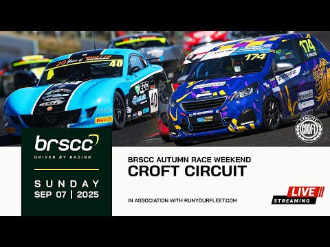 BRSCC LIVE | AUTUMN RACE WEEKEND @ CROFT CIRCUIT | 6/7 SEPTEMBER 2025 | SUNDAY STREAM