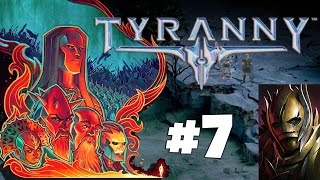 Tyranny Gameplay Ep.7 - Eb's Ambush - Let's Play Tyranny Gameplay Walkthrough