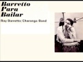 Oye heck - Ray Barretto - Barretto para bailar (Pachanga with Barretto)1961