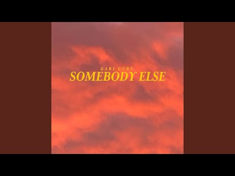 Somebody else (feat. Anthony Battle)