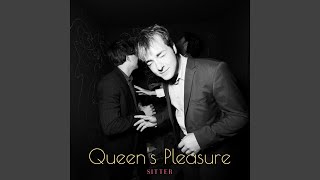 Queens Pleasure - Sitter video
