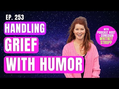 253 - Come gestire il dolore e la mezza età con l'umorismo con Whitney Stropp, conduttrice di pod...
