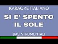 VINICIO CAPOSSELA SI E SPENTO IL SOLE KARAOKE ITALIANO Base Karaoke Italiano