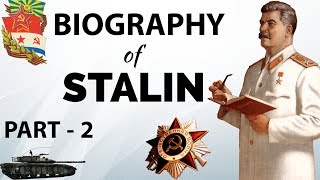 The Biography of Stalin and USSR - सोवियत संघ के प्रणेता स्टालिन की आत्मकथा - Part 2
