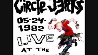 Circle Jerks - Live at the Fillmore 5/24/82 FULL ALBUM
