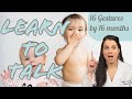 BABY LEARNING TO TALK | 16 GESTURES to get Toddler TALKING FAST | First Words | 16 Month Milestones