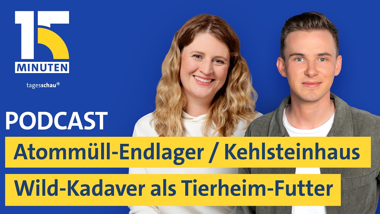 Atommüll Endlager Suche / Hitlers Kehlsteinhaus nach Brand/ Rehe als Tierheim-Futter | "15 Minuten"