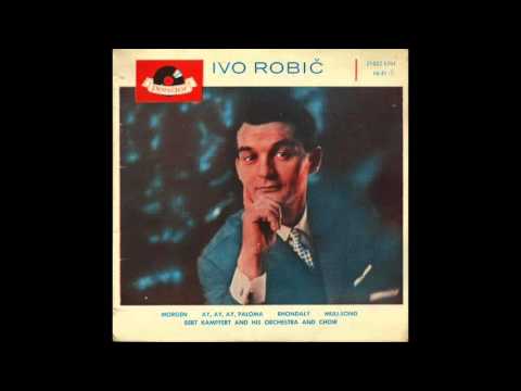 Ivo Robić  - AY AY AY PALOMA